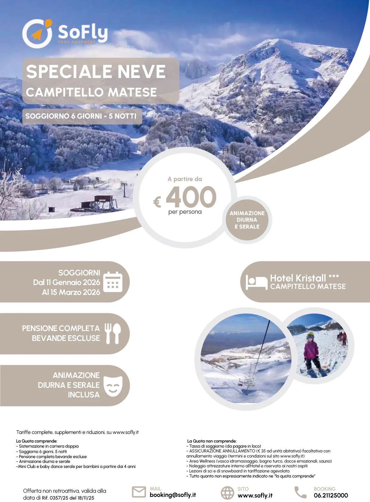 SPECIALE NEVE CAMPITELLO MATESE HOTEL KRISTAL 3*