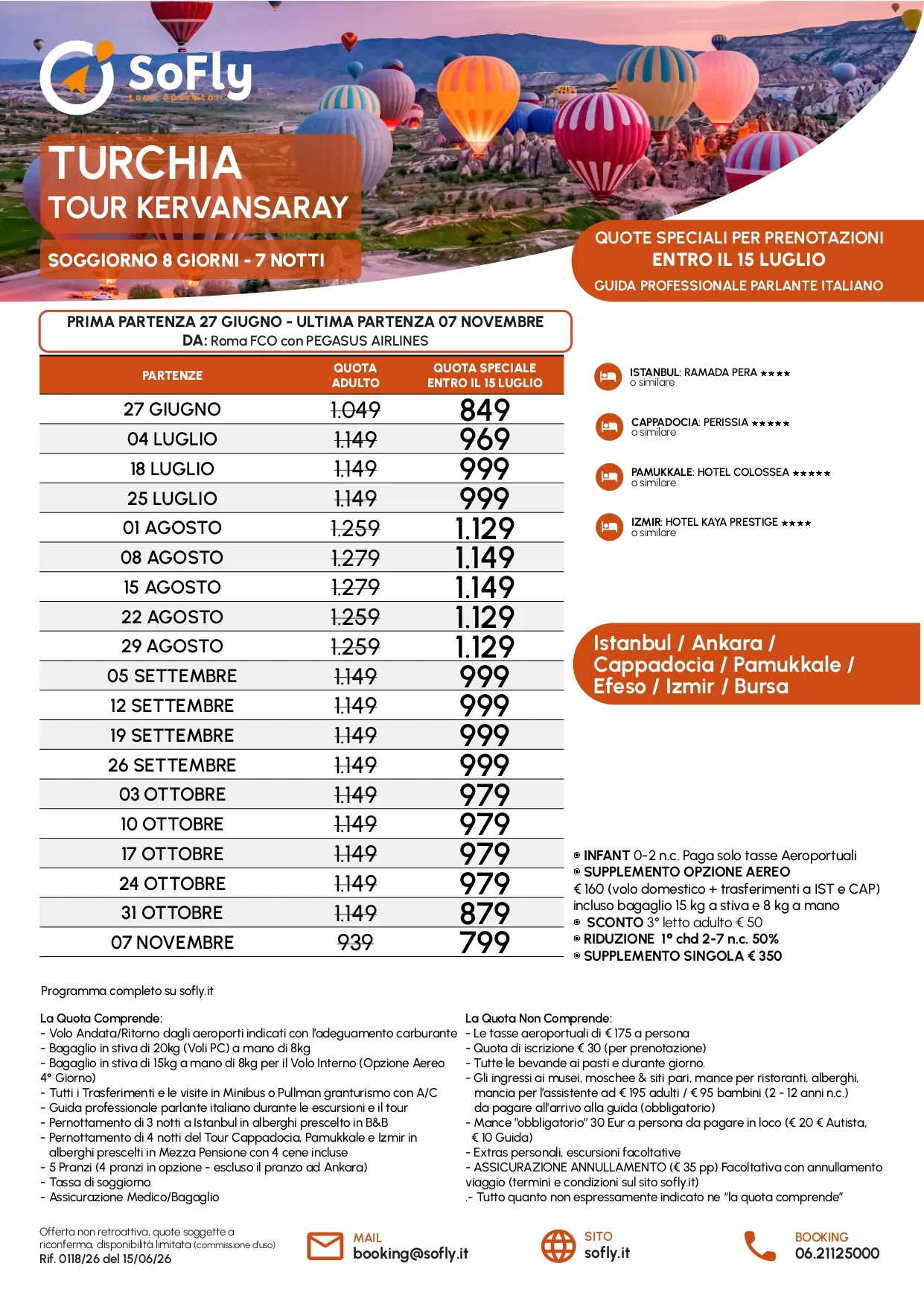 SPECIALE  KERVANSARAY CON VOLO DA ROMA TARIFFE PROMO ENTRO 15 LUGLIO