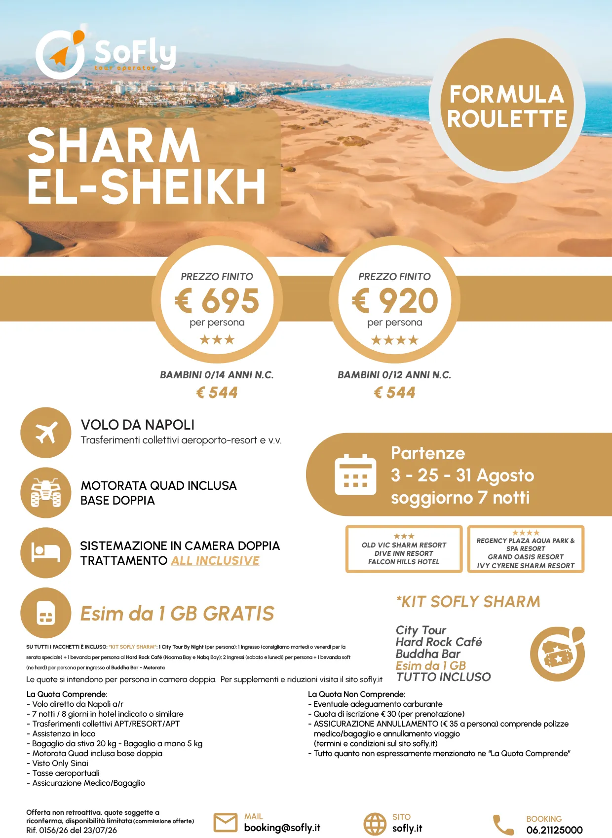SPECIALE SHARM EL SHEIKH TUTTO INCLUSO  FORMULA ROULETTE AGOSTO DA NAPOLI